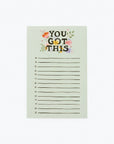 You Got This Notepad